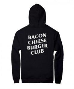 Bacon-Cheese-Burger-Club-Hoodie-510x585