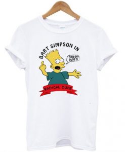 Bart-Simpson-In-Fuck-Off-Dudes-Radical-Dude-T-Shirt-510x598