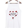 Flowers-Grow-Back-Even-After-They-Tank-Top-510x598