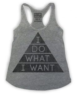 I-Do-What-I-Want-Tank-top-510x537