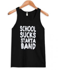 School-Sucks-Starta-Band-Tank-top-510x598