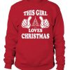 This-Girl-Loves-Christmas-Sweatshirt
