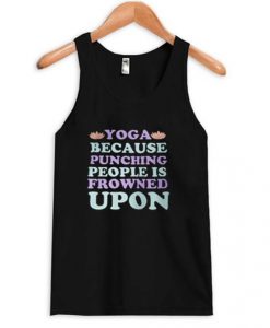 Yoga-because-punching-tanktop-510x598
