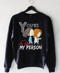 You’re-My-Person-Sweatshirt