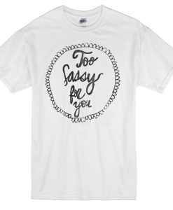 2-sassy-4-you-T-shirt