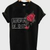 Aeroplane-Of-Idiot-Rose-T-shirt-510x598