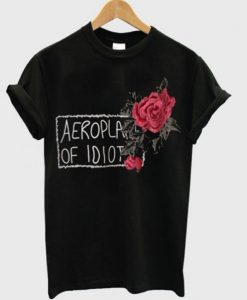 Aeroplane-Of-Idiot-Rose-T-shirt-510x598