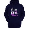 Born-To-Toss-Destined-to-Catch-Hoodie-510x585