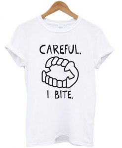 Careful-I-Bite-Unisex-T-shirt-600x704