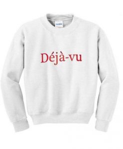 Deja-vu-Sweatshirt-510x598