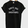 Donuts-Dogs-and-Sweatpants-Tshirt-600x704