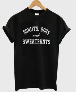 Donuts-Dogs-and-Sweatpants-Tshirt-600x704