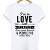 Im-in-Love-Quote-Tshirt-600x704