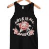 Love-Is-All-Around-Tanktop-510x598