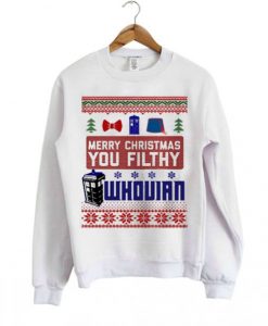 Merry-Christmas-You-Filthy-Whovian-Sweatshirt-510x598