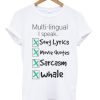 Multi-lingual-I-Speak-Quote-Unisex-T-shirt-600x704