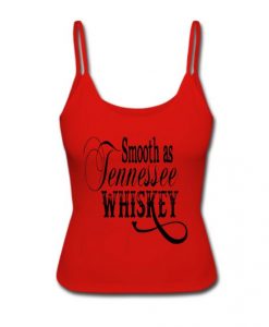 Smooth-as-Tennessee-Whiskey-Tank-Top-510x598