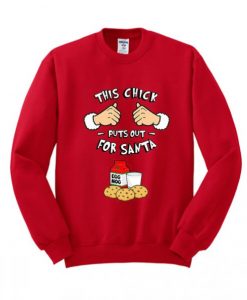 This-Chick-Puts-Out-For-Santa-Sweatshirt-510x598