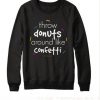 Throw-Donuts-Sweatshirt-510x598