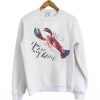 Youre-my-Lobster-Sweatshirt-510x598