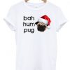 bah-hum-pug-t-shirt