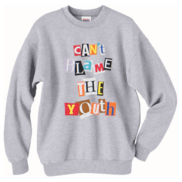 Cant-Blame-The-Youth-Sweatshirt