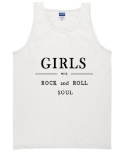 Girls-With-Rock-And-Roll-Soul-Tanktop-510x510