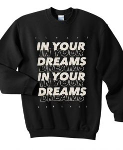 In-Your-Dreams-Sweatshirt-VL22N