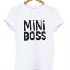 Mini-Boss-T-Shirt-VL22N
