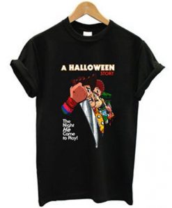 a-halloween-story-the-night-he-come-to-play-t-shirt-510x598