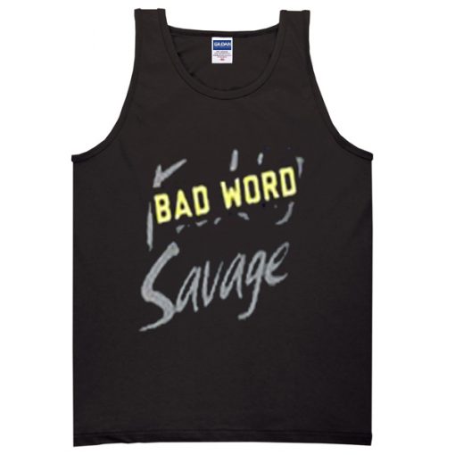 bad-word-savage-tanktop-510x510