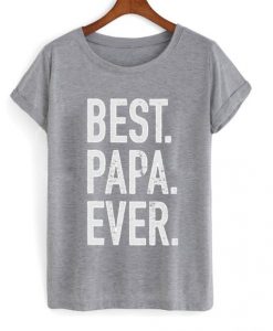 best-papa-ever-t-shirt-510x598