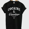 cocaine-and-caviar-shirt-510x598
