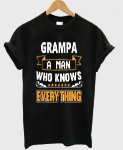 grampa-a-man-who-knows-everything-t-shirt-510x598