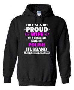 im-a-proud-wife-a-freaking-awesome-polish-husband-hoodie-510x510