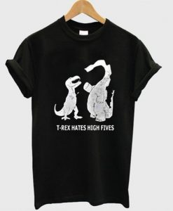 trex-hates-high-fives-t-shirt-510x598