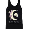 Beautiful-Things-Can-Come-Tanktop-FD29N