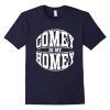 Comey-Is-Homey-T-Shirt-SR4D-510x477