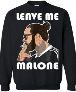Leave-Me-Malone-Sweatshirt-SR5D