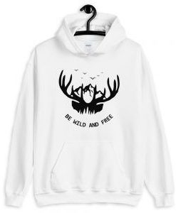 Be-Wild-And-Free-Hoodie-FD7D