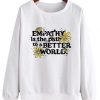 Empathy-Is-The-Path-Sweatshirt-SR3D-510x656