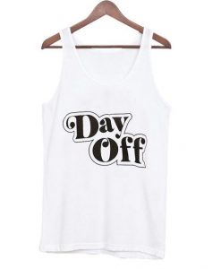 Day-Off-tank-top