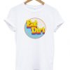 Eat-Dirt-T-Shirt