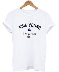 Neil-Young-Is-My-Copilot-T-Shirt