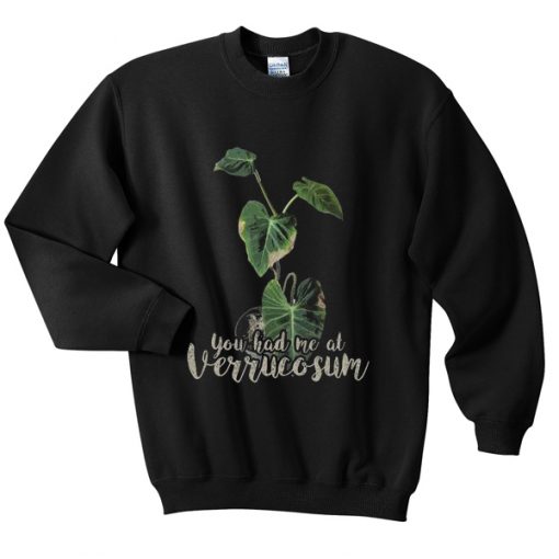 you-had-me-at-verrucosum-sweatshirt-510x510 (1)