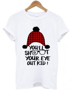 youll-shoot-your-eye-out-kid-t-shirt-510x598