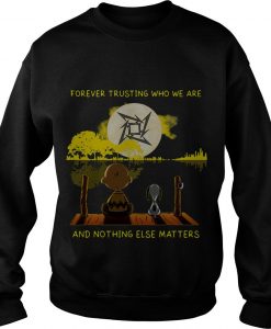 Forever-Trusting-Who-We-Are-Sweatshirt