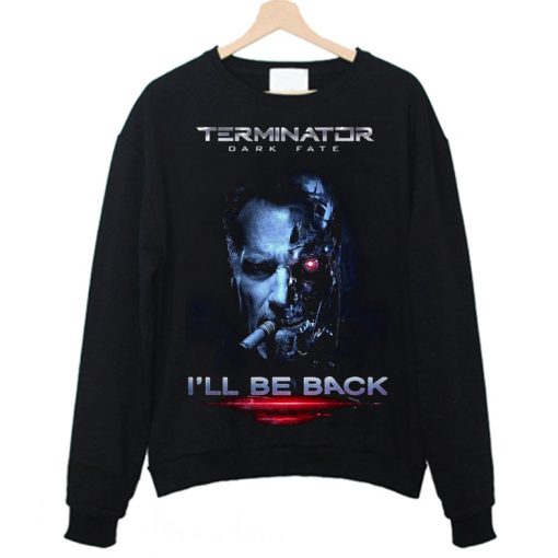 I-will-Be-Back-Sweatshirt