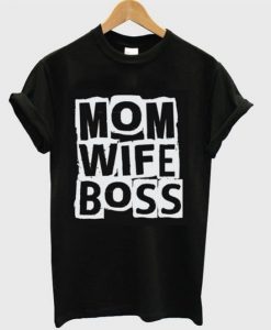 Mom-Wife-Boss-T-Shirt