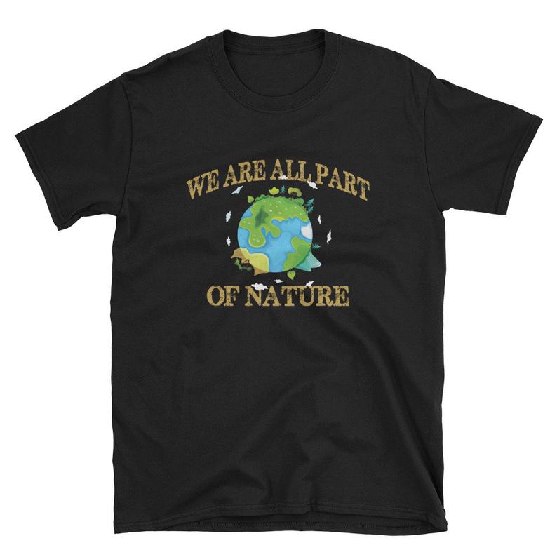 We-Are-All-Part-of-Nature-Earth-Day-T-Shirt